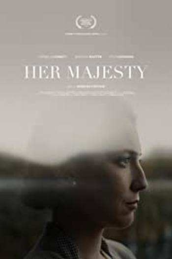 Poster de Curta Her Majesty (2021)