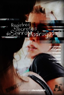 Registros Secretos de Serra Madrugada [Projeto SLENDER] - Poster / Capa / Cartaz - Oficial 1