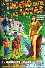 O Trovão Entre as Folhas (El trueno entre las hojas)