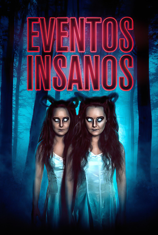 Poster 2 de Filme Eventos Insanos (2019)