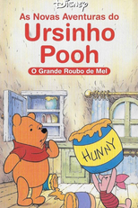 Puff O Ursinho Guloso - O Roubo do Pote de Mel (The New Adventures of Winnie the Pooh: The Great Honey Pot Robbery)