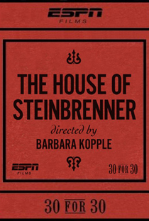The House of Steinbrenner - Poster / Capa / Cartaz - Oficial 1