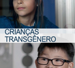 Crianças Transgênero
