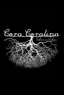 Cora Coralina - Todas as Vidas - Poster / Capa / Cartaz - Oficial 2