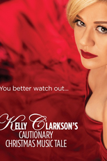Kelly Clarkson's Cautionary Christmas Music Tale (Kelly Clarkson's Cautionary Christmas Music Tale)