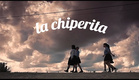 La Chiperita (2015) Trailer Oficial - Un amor recién salido del tatakua