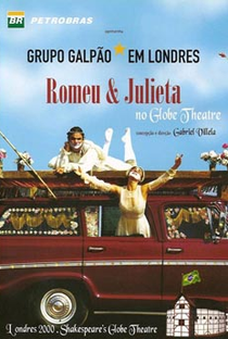 Grupo Galpão Em Londres - Romeu & Julieta No Globe Theatre - Poster / Capa / Cartaz - Oficial 1