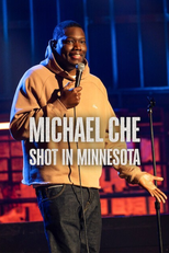 Michael Che: Shot in Minnesota (Michael Che: Shot in Minnesota)
