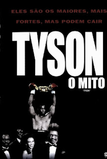 Tyson - O Mito - Poster / Capa / Cartaz - Oficial 3