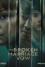 The Broken Marriage Vow 2 (The Broken Marriage Vow Season 2)