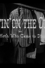 Eatin' on the Cuff or The Moth Who Came to Dinner (Eatin' on the Cuff or The Moth Who Came to Dinner)