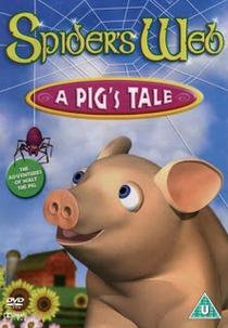 O Porquinho e a Aranha (Spider's Web: A Pig's Tale)