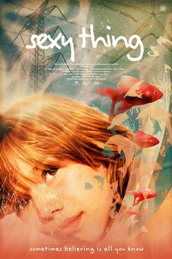 Poster de Curta Sexy Thing (2006)