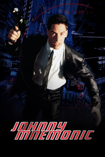 Johnny Mnemonic, o Cyborg do Futuro - Poster / Capa / Cartaz - Oficial 11