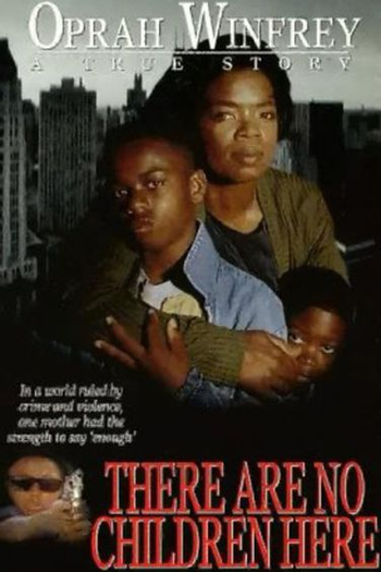 Poster de Filme There Are No Children Here (1993)