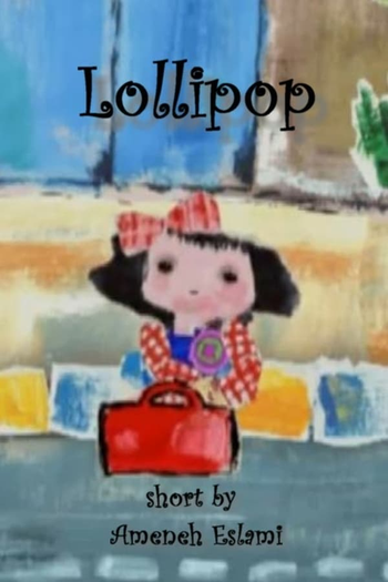 Poster de Curta Lollipop (2009)