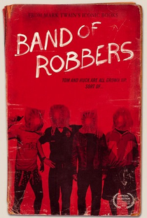 Band of Robbers - Poster / Capa / Cartaz - Oficial 1