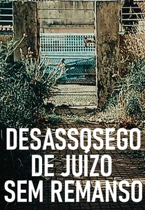 Desassosego de Juízo Sem Remanso (Desassosego de Juízo Sem Remanso)