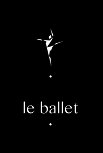 The Ballet - Poster / Capa / Cartaz - Oficial 1
