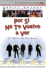 Por si no te vuelvo a ver (Por si no te vuelvo a ver)