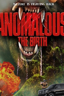 Anomalous: The Birth - Poster / Capa / Cartaz - Oficial 1