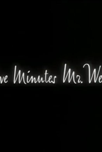 Five Minutes, Mr. Welles - Poster / Capa / Cartaz - Oficial 1