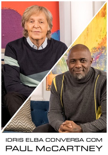 Idris Elba Conversa com Paul McCartney (Idris Elba Meets Paul McCartney)