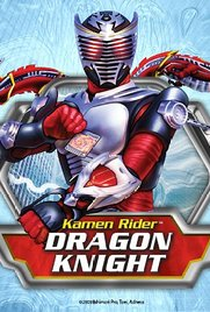 Kamen Rider: O Cavaleiro do Dragão - Poster / Capa / Cartaz - Oficial 2