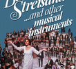 Barbra Streisand e Outros Instrumentos Musicais