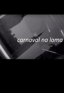 Carnaval na Lama (Carnaval na Lama ou Betty Bomba, a Exibicionista)