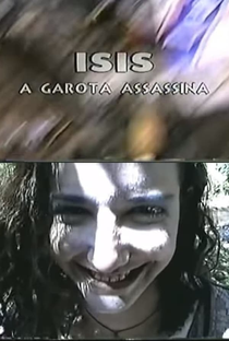 Isís, A Garota Assassina - Poster / Capa / Cartaz - Oficial 1