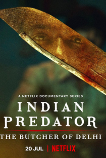Assassinos Indianos: O Estripador de Déli (1ª Temporada) - Poster / Capa / Cartaz - Oficial 2
