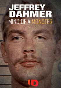 A Mente de Um Monstro: Jeffrey Dahmer, o Canibal (Jeffrey Dahmer: Mind of a Monster)