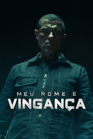 Poster 2 de Filme Meu Nome é Vingança (2022)