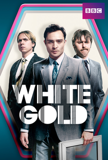 White Gold (1ª Temporada) - Poster / Capa / Cartaz - Oficial 1