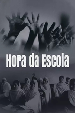 Hora da Escola (Time for School: 2003-2016)