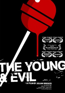 The Young & Evil (The Young & Evil)
