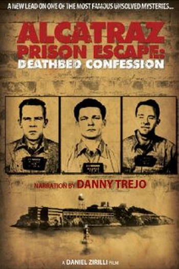 de Filme Alcatraz Prison Escape: Deathbed Confession (2017)