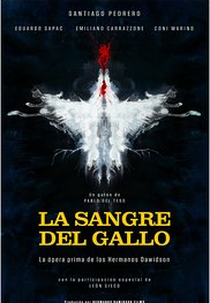 O Sangue do Galo (La Sangre del Gallo)
