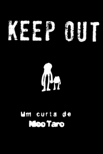 Keep Out - Poster / Capa / Cartaz - Oficial 2