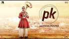 PK Official 2nd Motion Poster I Releasing December 19, 2014