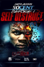 50 cent: Before I Self Destruct (50 cent: Before I Self Destruct)
