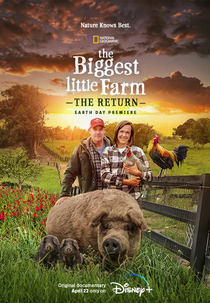 A Pequena Grande Fazenda: O Retorno (The Biggest Little Farm: The Return)