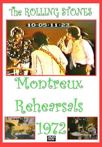 Rolling Stones - Montreux Rehearsals 1972 (Rolling Stones - Montreux Rehearsals 1972)