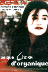 Algo Orgânico (Quelque chose d'organique)