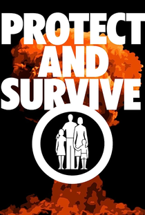 Protect and Survive - Poster / Capa / Cartaz - Oficial 1