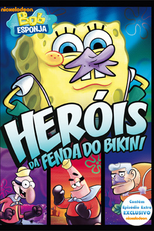 Bob Esponja: Heróis da Fenda do Bikini (SpongeBob SquarePants: Heroes of Bikini Bottom)