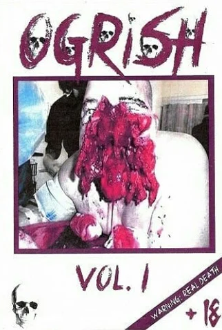Poster 1 de Filme Ogrish Collection: Vol. I-VI (2000)