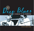 Deep Blues: A Musical Pilgrimage to the Crossroads