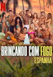 Brincando com Fogo: Espanha (Jugando con fuego: España)